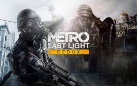 Metro Last Light Redux
