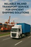 Reliable Inland Transport Services 