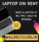 Laptop On Rent Starts At Rs.799/- Only In Mumbai 
