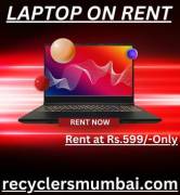 Laptop on Rent In mumbai Rs. 599/- Only