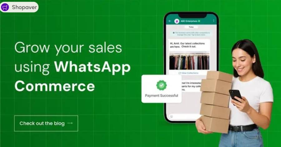 How to Use WhatsApp Commerce Strategy to Grow Your