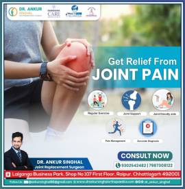 Best Joint expert in Raipur | Dr. Ankur Singhal