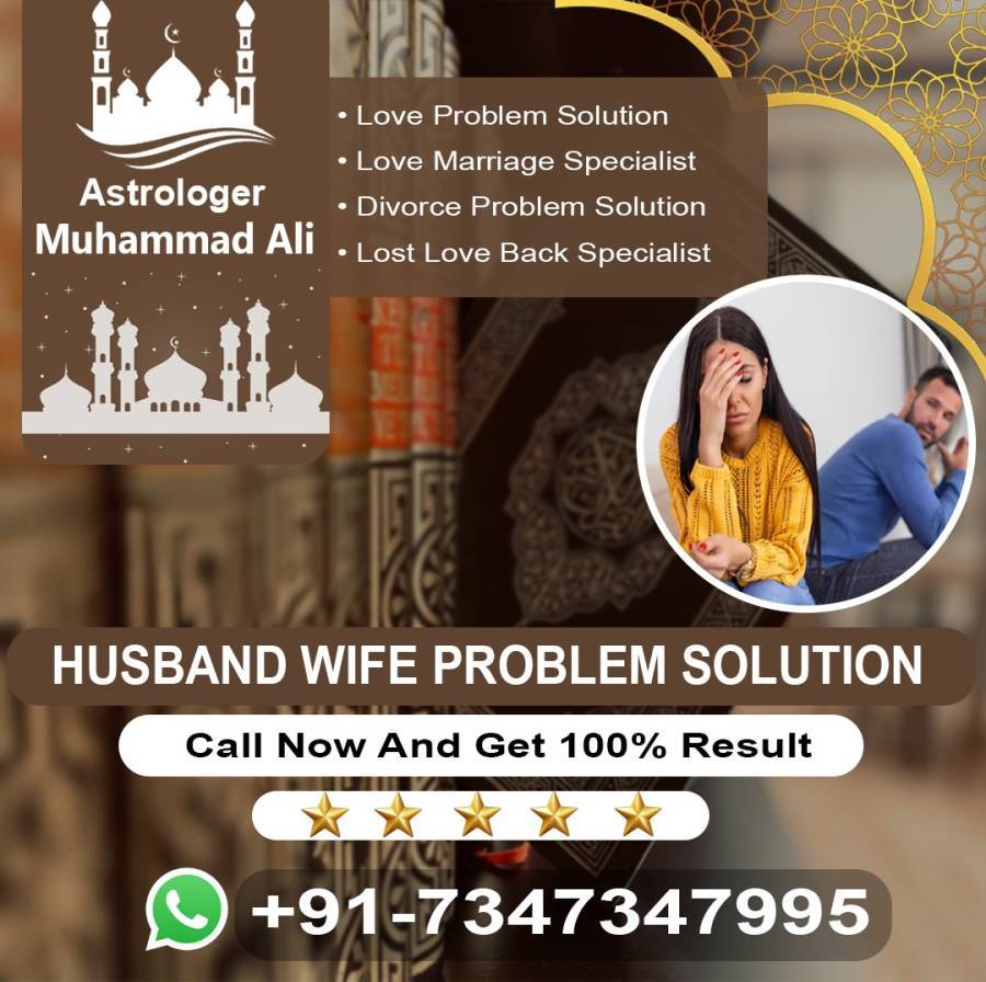 husband wife problem solution +91-7347347995